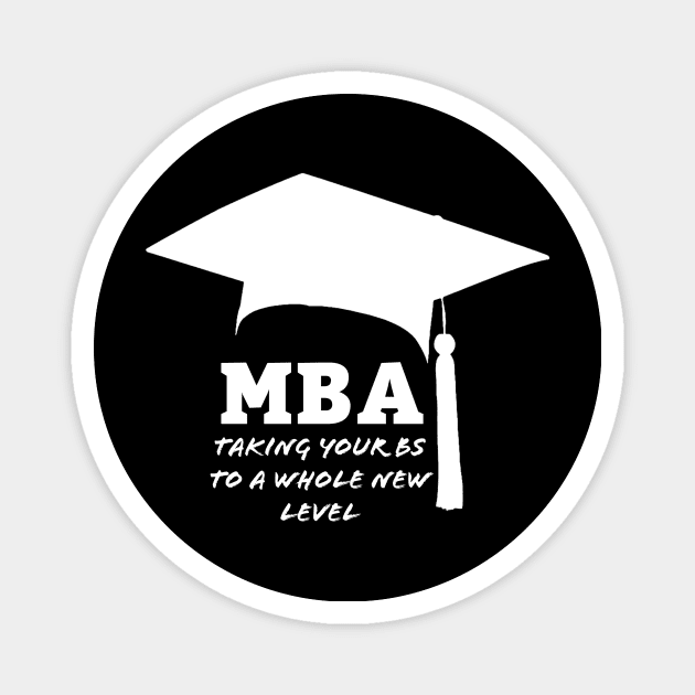 MBA Student Gift Magnet by payme